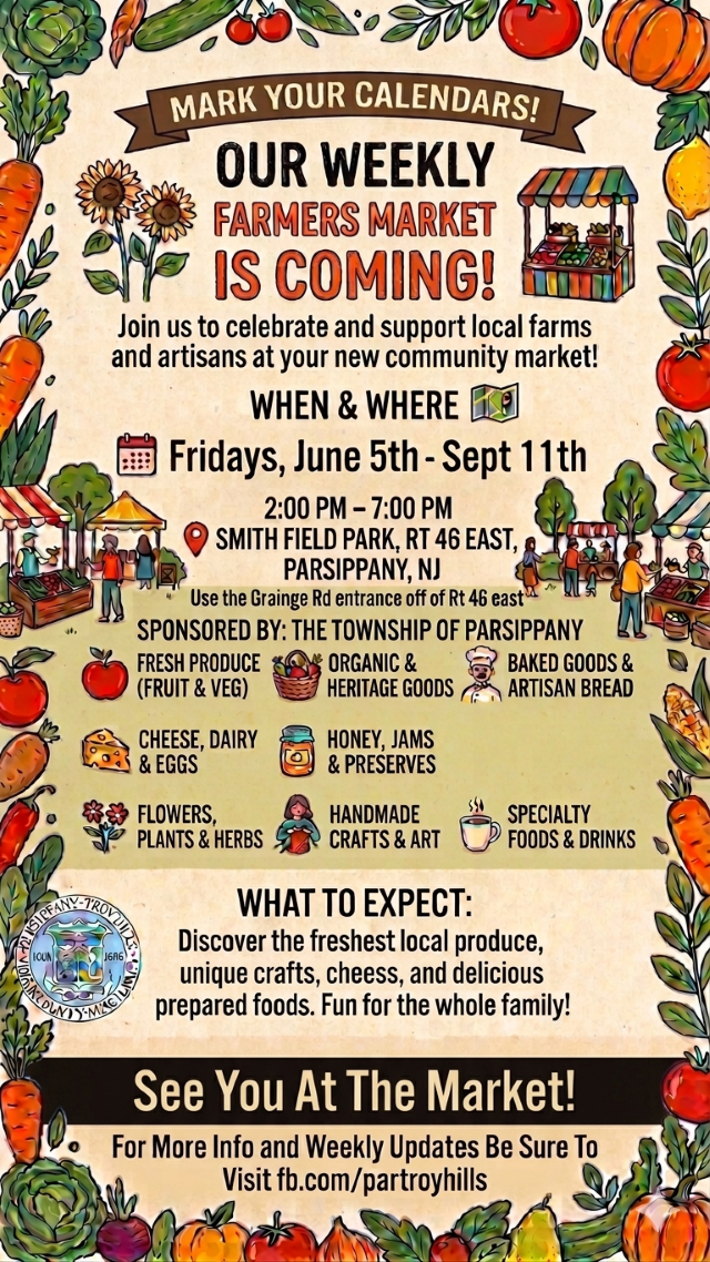 🌽 Mayor Pulkit Desai announces the start of Parsippany's Weekly Farmers Market! 🍅